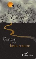 Silveira Vincent - Contes de la lune rousse, Häftad