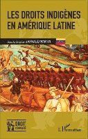 Arnaud Martin - Les droits indigènes en Amérique latine, Häftad