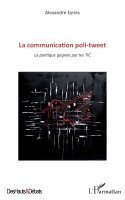 Alexandre Eyriès - Communication poli-tweet, Häftad