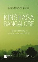 Banza Mukalay Nsungu - Kinshasa Bangalore, Häftad