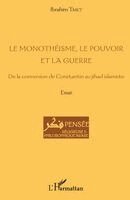 Tabet Ibrahim - monothéisme, le pouvoir et la guerre, Häftad
