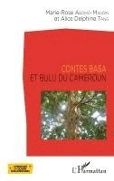 Marie-Rose Abomo-Mvondo Maurin - Contes Basa et Bulu du Cameroun, Häftad