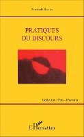 Stavroula Bellos - Pratiques du discours, Häftad