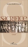 Matthieu Rouillé d'Orfeuil - Sacrifice, Häftad