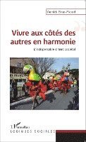 Yannick Brun-Picard - Vivre aux côtés des autres en harmonie, Häftad. Tillgänglighet: Lägg i varukorg