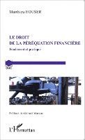 Matthieu Houser - droit de la péréquation financière, Häftad