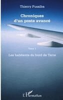 Thierry Fusalba - Chroniques d'un poste avancé Tome 1, Häftad