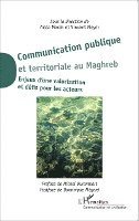 Vincent Meyer - Communication publique et territoriale au Maghreb, Häftad