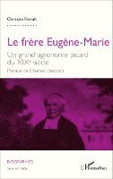 André Christian Ferault - frère Eugène-Marie, Häftad