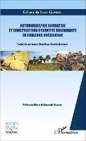 de Lima Gabriel Gilvete - Autobiographie narrative et construction d'identité enseignante en Amazonie brésilienne, Häftad
