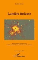Rafael Rubio - Lumière furieuse, Häftad