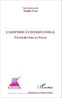 Brigitte Tison - L'adoption à l'international, Häftad. Tillgänglighet: Lägg i varukorg