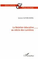 Josiane Guitard-Morel - Relation éducative au siècle des Lumières, Häftad