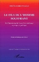Mutombo Mukendi Felix - fils de l'homme souffrant, Häftad