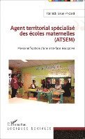 Yannick Brun-Picard - Agent territorial spécialisé des écoles maternelles (ATSEM), Häftad. Tillgänglighet: Lägg i varukorg