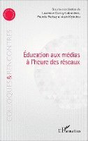 Alain Kiyindou - Education aux médias à l'heure des réseaux, Häftad