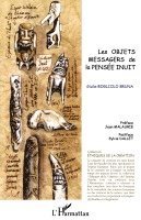 Giulia Bogliolo Bruna - Les objets messagers de la pensée inuit, Häftad