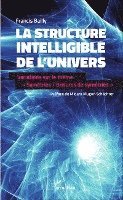 Francis Bailly - structure intelligible de l'univers, Häftad
