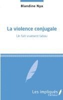 Nya Blandine - violence conjugale, Häftad