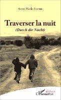 bokomslag Traverser la nuit