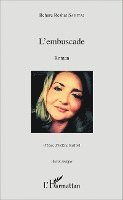 Reshat Sahitaj - L'embuscade, Häftad. Tillgänglighet: Lägg i varukorg