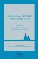 Steinle Feurbach Marie France - Risques, accidents et catastrophes, Häftad