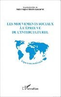 Odette Lescarret - Les mouvements sociaux à l'épreuve de l'interculturel, Häftad