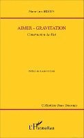 Marie Line Bretin - Aimer-gravitation, Häftad