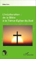 Zeinabou Ahmadou Tounkara - L'inculturation, Häftad
