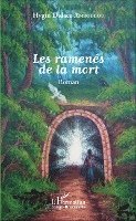 Hygin Didace Amboulou - Les ramenés de la mort, Häftad