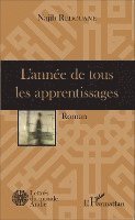 Najib Redouane - L'année de tous les apprentissages, Häftad