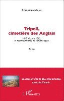 Ezza Agha Malak - Tripoli, cimetière des Anglais, Häftad