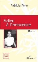 Phan Patricia - Adieu à l'innocence, Häftad