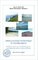 Jean François Hoarau - Spécialisation touristique et vulnérabilité, Häftad. Tillgänglighet: Lägg i varukorg