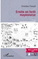 André Christian Ferault - Ermite en forêt mayennaise, Häftad