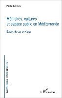 Pierre Bertoncini - Mémoires, cultures et espace public en Méditerranée, Häftad