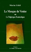 Maria Zaki - Masque de Venise, Häftad