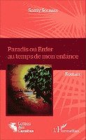 Soliman Sammy - Paradis ou Enfer au temps de mon enfance, Häftad