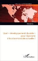Alain Massiera - Quel "développement durable" pour répondre à la crise mondiale actuelle ?, Häftad