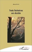 Jasna Samic - Trois histoires un destin, Häftad