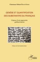 bokomslag Genèse et quantification des substantifs du français