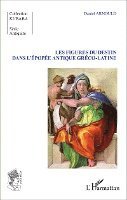 Daniel Arnould - Les Figures du destin dans l'épopée antique gréco-latine, Häftad