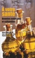 Edmond Bertrand - A votre santé, Häftad