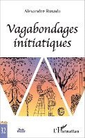 Alexandre Rosada - Vagabondages initiatiques, Häftad