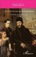 Rjeoutski Vladislav - Quand le français gouvernait la Russie, Häftad