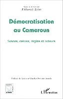 Alawadi Zelao - Démocratisation au Cameroun, Häftad