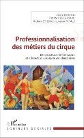 Richard Etienne, Therese Perez-Roux - Professionnalisation des métiers du cirque, Häftad