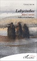 Gérard Astor - Labyrinthes, Häftad