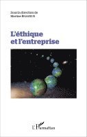 Martine Brasseur - L'éthique et l'entreprise, Häftad. Tillgänglighet: Lägg i varukorg