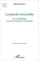 Serge Mboukou - parole recouvrée, Häftad